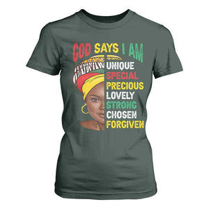 Proud Black Woman T Shirt For Women God Says I Am Melanin Girl Pride TS02 Dark Forest Green Print Your Wear