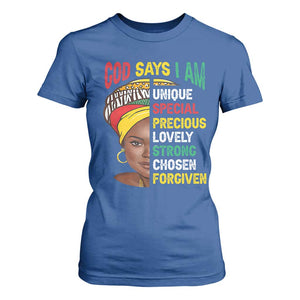 Proud Black Woman T Shirt For Women God Says I Am Melanin Girl Pride TS02 Royal Blue Print Your Wear