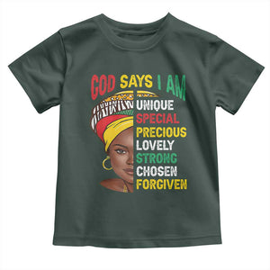 Proud Black Woman Toddler T Shirt God Says I Am Melanin Girl Pride TS02 Dark Forest Green Print Your Wear