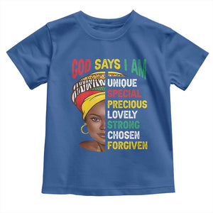 Proud Black Woman Toddler T Shirt God Says I Am Melanin Girl Pride TS02 Royal Blue Print Your Wear