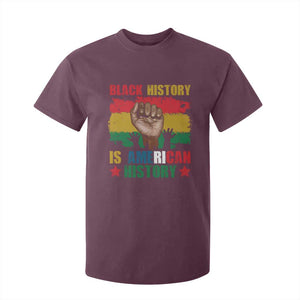 Black History Is American History T Shirt For Kid African American Pride Raised Fist TS02 Maroon Print Your Wear