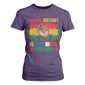 Black History Is American History T Shirt For Women African American Pride Raised Fist TS02 Purple Print Your Wear