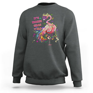 Funny Mardi Gras Flamingo Sweatshirt It's Mardi Gras Y'all TS02 Dark Heather Printyourwear