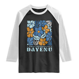 Dayenu Passover Jewish Holiday Floral Retro Raglan Shirt It Would Have Been Enough Meaningful Seder Gift TS02 Black White Print Your Wear