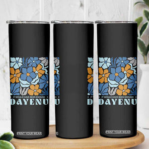Dayenu Passover Jewish Holiday Floral Retro Skinny Tumbler It Would Have Been Enough Meaningful Seder Gift TS02 Print Your Wear