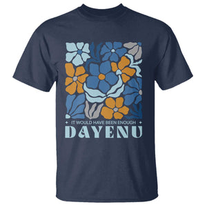 Dayenu Passover Jewish Holiday Floral Retro T Shirt It Would Have Been Enough Meaningful Seder Gift TS02 Navy Print Your Wear