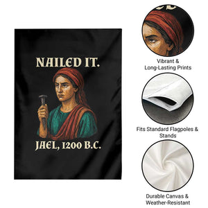 Funny Biblical Jael Nailed It Vintage Garden Flag Strong Woman Bible Story Dark Humor Meme TS02 Print Your Wear