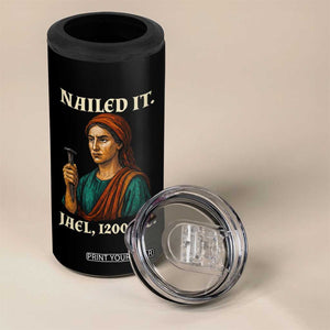 Funny Biblical Jael Nailed It Vintage 4 in 1 Can Cooler Tumbler Strong Woman Bible Story Dark Humor Meme TS02 Print Your Wear