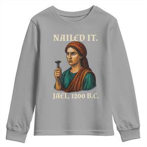 Funny Biblical Jael Nailed It Vintage Youth Sweatshirt Strong Woman Bible Story Dark Humor Meme TS02 Sport Gray Print Your Wear