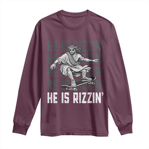 He Is Rizzin Funny Christian Easter Skateboarding Jesus Meme Long Sleeve Shirt Faith Humor Trendy Youth Gift TS02 Maroon Print Your Wear