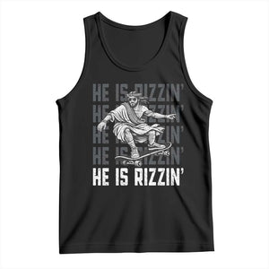 He Is Rizzin Funny Christian Easter Skateboarding Jesus Meme Tank Top Faith Humor Trendy Youth Gift TS02 Black Print Your Wear
