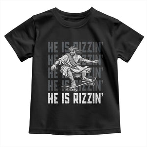 He Is Rizzin Funny Christian Easter Skateboarding Jesus Meme Toddler T Shirt Faith Humor Trendy Youth Gift TS02 Black Print Your Wear