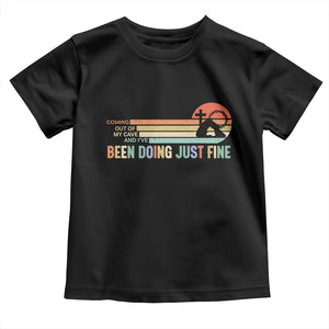 Retro Coming Out Of My Cave Christian Easter Parody Toddler T Shirt I’ve Been Doing Just Fine Resurrection Humor Faith Gift TS02 Black Print Your Wear
