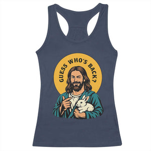 Guess Who is Back Funny Christian Easter Racerback Tank Top Winking Jesus with Lamb Cute Resurrection Humor Gift TS02 Navy Print Your Wear