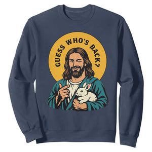 Guess Who is Back Funny Christian Easter Sweatshirt Winking Jesus with Lamb Cute Resurrection Humor Gift TS02 Navy Print Your Wear
