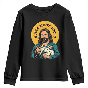 Guess Who is Back Funny Christian Easter Youth Sweatshirt Winking Jesus with Lamb Cute Resurrection Humor Gift TS02 Black Print Your Wear