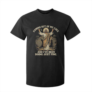 Coming Out Of My Cave Christian Easter T Shirt For Kid Risen Jesus Tomb Scene Inspirational Faith Message Gift TS02 Black Print Your Wear