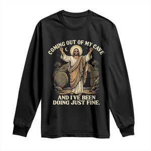Coming Out Of My Cave Christian Easter Long Sleeve Shirt Risen Jesus Tomb Scene Inspirational Faith Message Gift TS02 Black Print Your Wear
