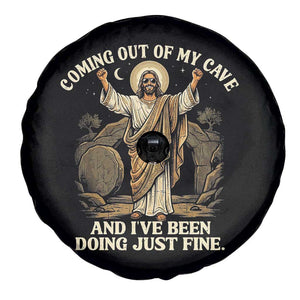 Coming Out Of My Cave Christian Easter Spare Tire Cover Risen Jesus Tomb Scene Inspirational Faith Message Gift TS02 Print Your Wear