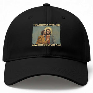 It Started Out With A Kiss Christian Easter Baseball Cap Judas Betrayal Biblical Scene Faith Reflection Gift TS02 Print Your Wear