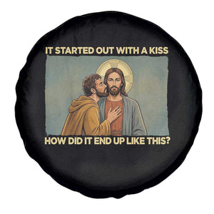 It Started Out With A Kiss Christian Easter Spare Tire Cover Judas Betrayal Biblical Scene Faith Reflection Gift TS02 Print Your Wear