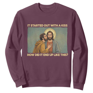 It Started Out With A Kiss Christian Easter Sweatshirt Judas Betrayal Biblical Scene Faith Reflection Gift TS02 Maroon Print Your Wear