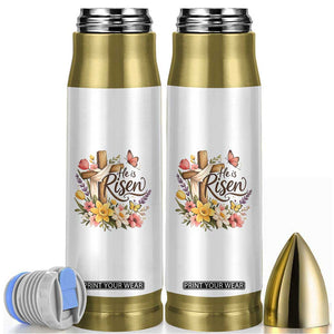 He Is Risen Floral Cross Christian Easter Bullet Tumbler Spring Flowers Butterfly Faith Inspirational Gift TS02 White Print Your Wear