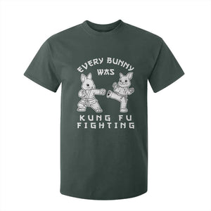 Funny Easter Rabbit Martial Arts T Shirt For Kid Every Bunny Was Kung Fu Fighting Cute Bunny Humor Gift TS02 Dark Forest Green Print Your Wear