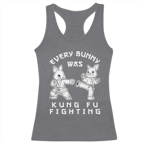 Funny Easter Rabbit Martial Arts Racerback Tank Top Every Bunny Was Kung Fu Fighting Cute Bunny Humor Gift TS02 Charcoal Print Your Wear