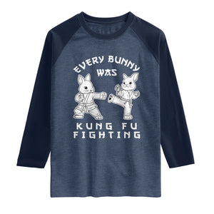 Funny Easter Rabbit Martial Arts Raglan Shirt Every Bunny Was Kung Fu Fighting Cute Bunny Humor Gift TS02 Heather Denim Navy Print Your Wear
