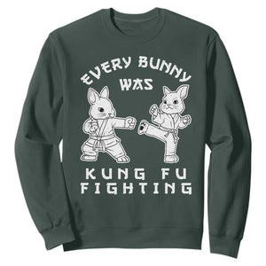 Funny Easter Rabbit Martial Arts Sweatshirt Every Bunny Was Kung Fu Fighting Cute Bunny Humor Gift TS02 Dark Forest Green Print Your Wear