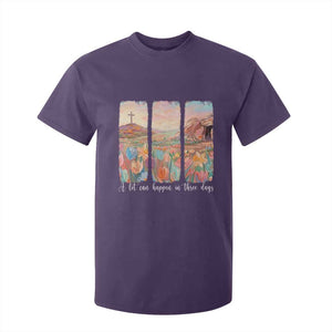 A Lot Can Happen In Three Days Christian Easter T Shirt For Kid Empty Tomb Cross Landscape Faith Inspirational Gift TS02 Purple Print Your Wear