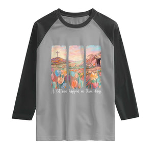 A Lot Can Happen In Three Days Christian Easter Raglan Shirt Empty Tomb Cross Landscape Faith Inspirational Gift TS02 Sport Gray Black Print Your Wear