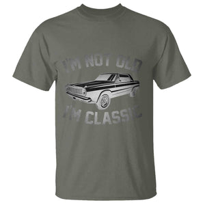 Im Not Old Im Classic T Shirt Retro Dad Funny Vintage Muscle Car Lover Gift for Men TS02 Military Green Printyourwear