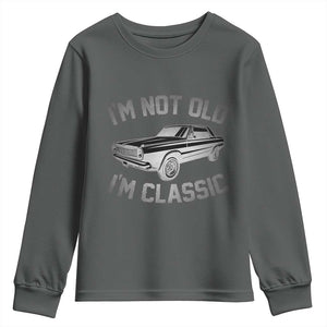 Im Not Old Im Classic Youth Sweatshirt Retro Dad Funny Vintage Muscle Car Lover Gift for Men TS02 Dark Heather Print Your Wear
