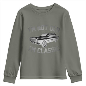 Im Not Old Im Classic Youth Sweatshirt Retro Dad Funny Vintage Muscle Car Lover Gift for Men TS02 Military Green Print Your Wear