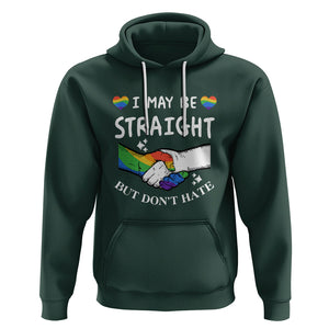 LGBT Ally Hoodie I May Be Straight But I Don't Hate Gay Support Pride Month TS02 Dark Forest Green Printyourwear