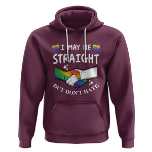 LGBT Ally Hoodie I May Be Straight But I Don't Hate Gay Support Pride Month TS02 Maroon Printyourwear