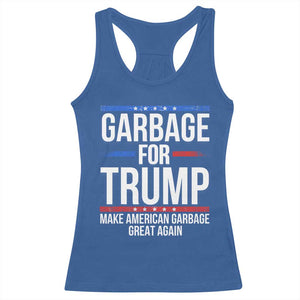 Garbage For Trump 2024 Racerback Tank Top Make American Garbage Great Again TS02 Royal Blue Print Your Wear