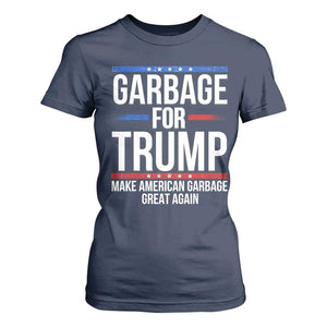 Garbage For Trump 2024 T Shirt For Women Make American Garbage Great Again TS02 Navy Print Your Wear