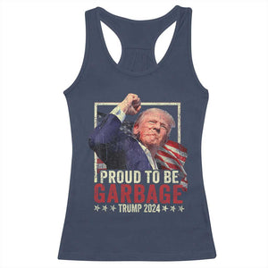 Garbage For Trump 2024 Racerback Tank Top Proud To Be Garbage Donald Raised Fist TS02 Navy Print Your Wear
