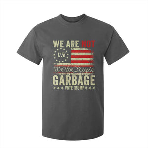 Garbage For Trump 2024 T Shirt For Kid We Are Not Garbage We The People American Flag TS02 Dark Heather Print Your Wear