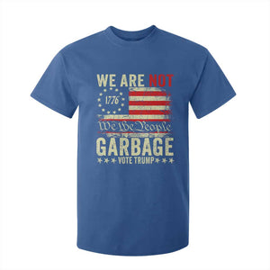 Garbage For Trump 2024 T Shirt For Kid We Are Not Garbage We The People American Flag TS02 Royal Blue Print Your Wear
