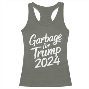Garbage For Trump 2024 Racerback Tank Top We Are Not Garbage Vote Trump TS02 Military Green Print Your Wear