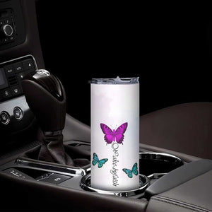Walk By Faith Butterfly Skinny Tumbler Personalized TS04 Print Your Wear
