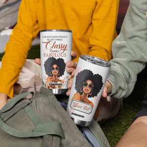 A Black Queen Should Be Two Things Classy And Fabulous Tumbler Cup Personalized TS04 Print Your Wear