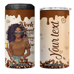 Work Hard In Silence Let Success Make The Noise 4 in 1 Can Cooler Tumbler Personalized TS04 One Size: 16 oz Multicolor Print Your Wear