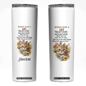 Wisdom From A Cat Skinny Tumbler Personalized TS04 Multicolor Print Your Wear