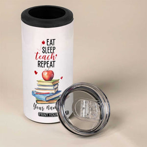 Eat Sleep Teach Repeat 4 in 1 Can Cooler Tumbler Personalized TS04 Print Your Wear
