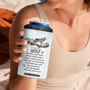 Wisdom From A Wolf 4 in 1 Can Cooler Tumbler Personalized TS04 Print Your Wear